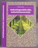 Hulladékgazdálkodás, hulladékhasznosítás
