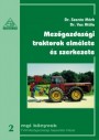 Mezőgazdasági traktorok elmélete és szerkezete