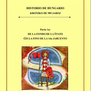 István Nemere: Historio de Hungario - Parto 1a