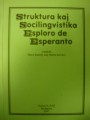 Koutny Ilona - Kovács Márta: Struktura kaj socilingvistika esploro de Esperanto