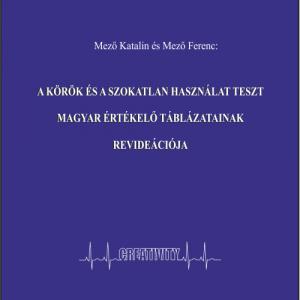 A Körök és a Szokatlan használat teszt magyar értékelő táblázatainak revideációja