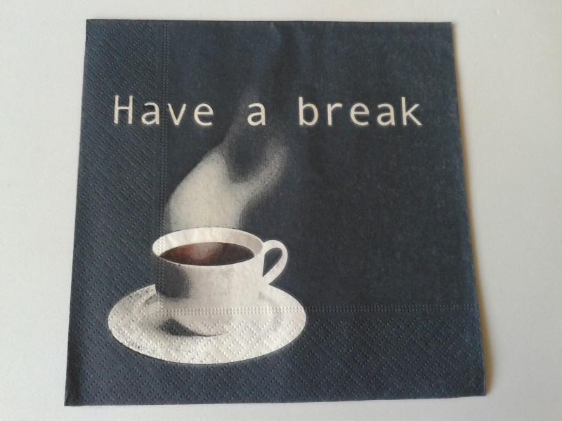 SZV17 Dekoupage - Have a break - Tarts szünetet! 3 rétegű szalvéta