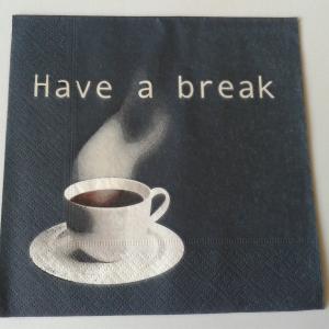 SZV17 Dekoupage - Have a break - Tarts szünetet! 3 rétegű szalvéta
