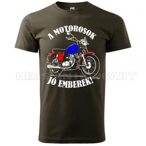 A motorosok jó emberek - póló