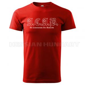 All Communists Are Bastards - póló