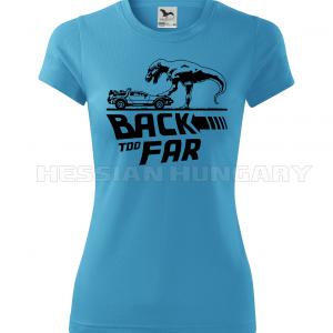 Back too far - póló