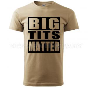 Big Tits Matter - póló