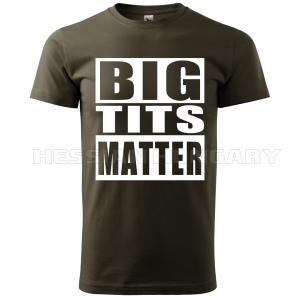 Big Tits Matter - póló