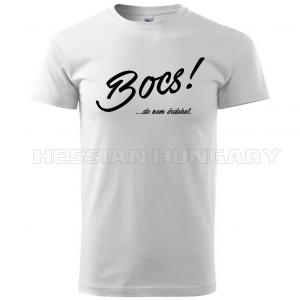 Bocs, de nem érdekel -póló