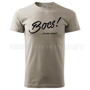 Bocs, de nem érdekel -póló