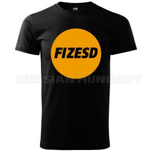 Fizesd - póló