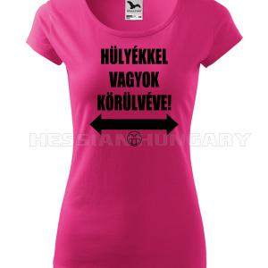 Hülyékkel vagyok körülvéve