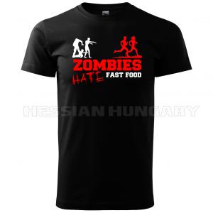 Zombies hate fast food - póló