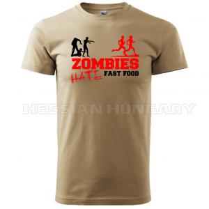 Zombies hate fast food - póló