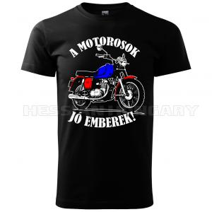 A motorosok jó emberek - póló