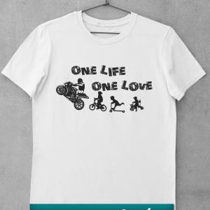 One Life One Love motoros póló