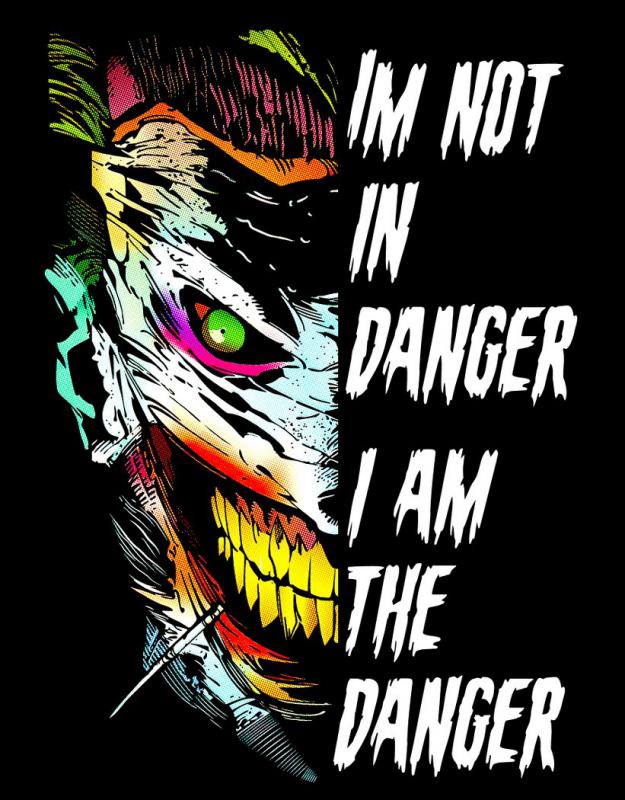 Joker - Nem én vagyok veszélyben, én vagyok a veszély