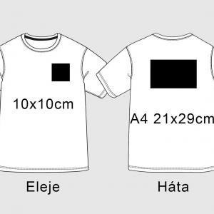 Elöl kis kb 10x10cm es mintával vagy szöveggel, hátul kb A4 es méretű mintával vagy szöveggel.