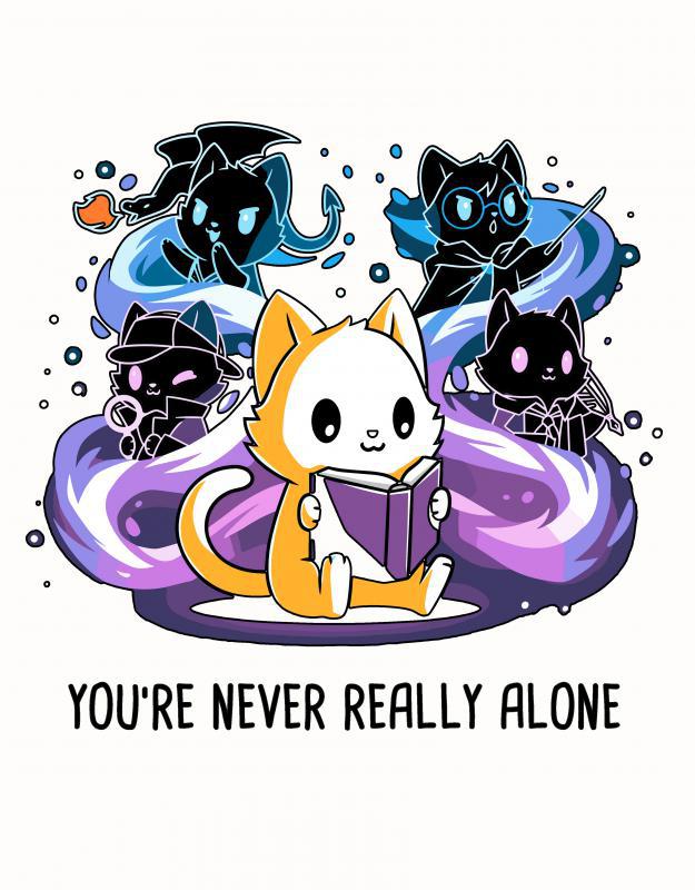 You're never really alone - Sosem vagy igazán egyedül mintás póló