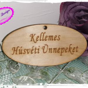 Natúr fa ovális "Kellemes Húsvéti Ünnepeket" gravírozott tábla 4*8 cm