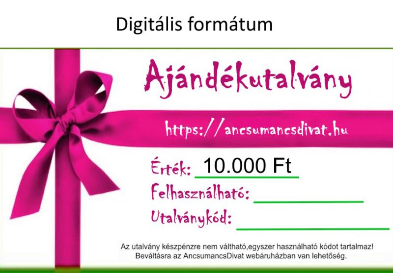 10000 Forint értékű Ajándékutalvány - digitális formátum