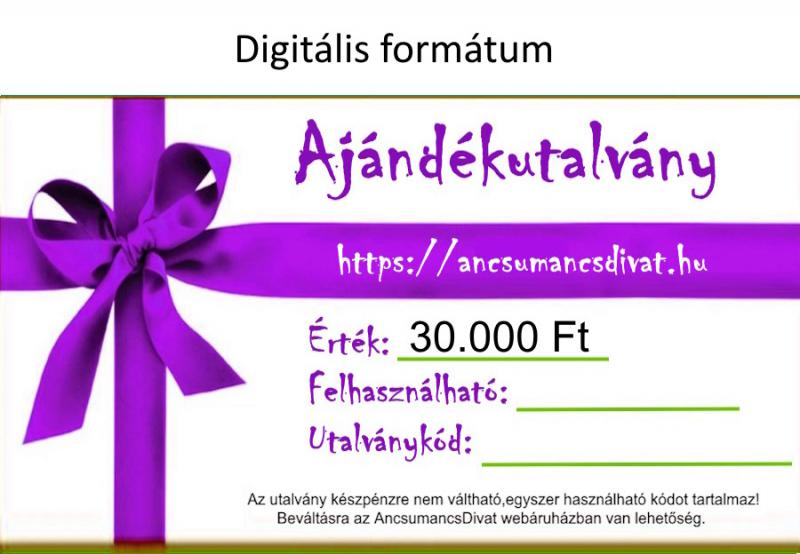 30000 Forint értékű Ajándékutalvány - digitális formátum