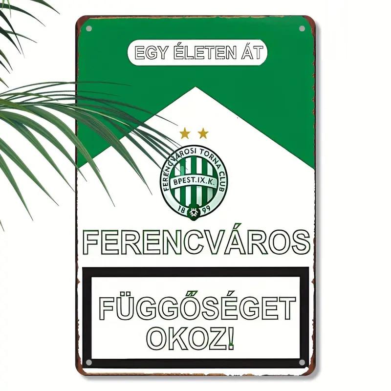 Ferencváros - Retro stílusú dekorációs fémtábla