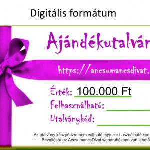 100000 Forint értékű Ajándékutalvány - digitális formátum