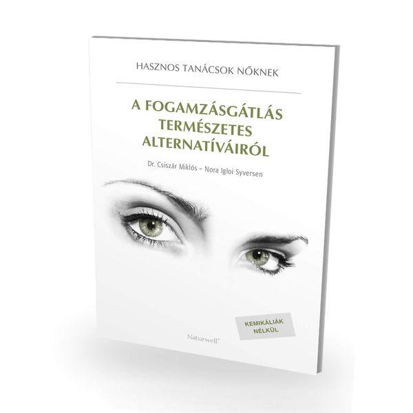 A fogamzásgátlás természetes alternatíváiról füzet