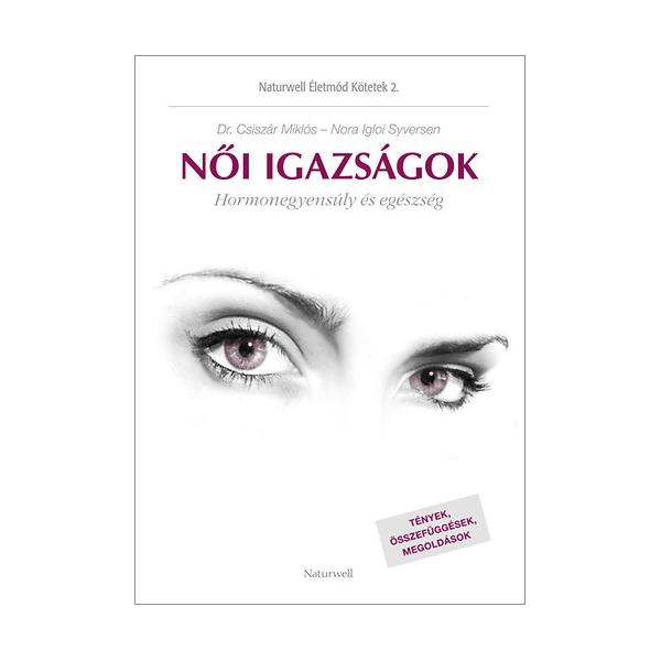 Női igazságok - Hormonegyensúly és egészség c. könyv