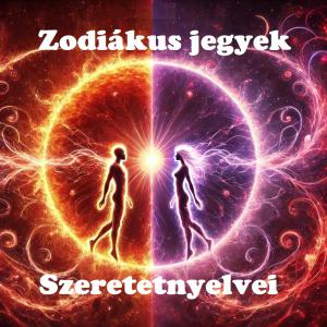 Zodiákusjegyek  szeretetnyelvei