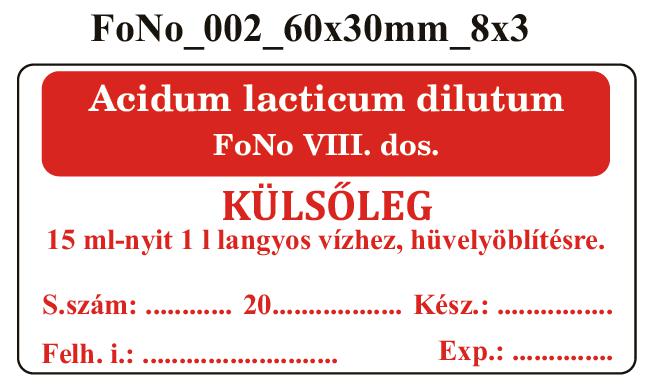FoNo 002 Acidum lacticum dilutum 60x30mm (24db/ ív)