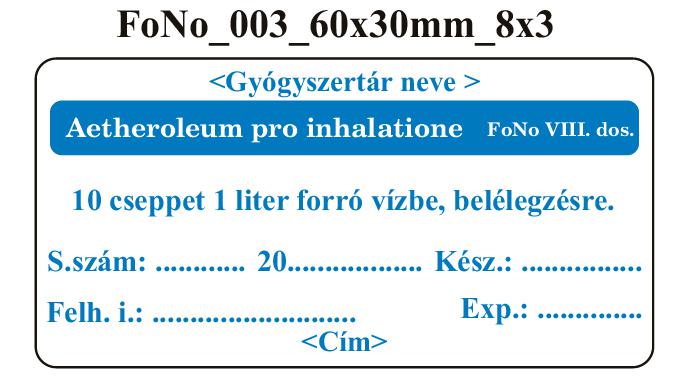 FoNo 003 Aetheroleum pro inhalatione 60x30mm (24db/ ív) AZONOSÍTÓVAL!