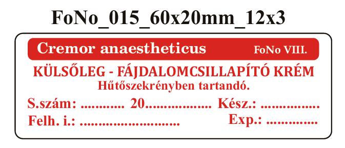 FoNo 015 Cremor anaestheticus 60x20mm (36db/ ív)