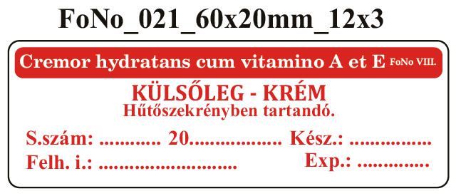 FoNo 021 Cremor hydratans cum vitamino A et E 60x20mm (36db/ ív)