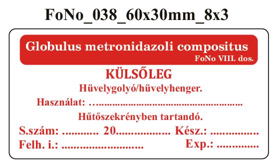 FoNo 038 Globulus metronidazoli compositus 60x30mm (24db/ ív)