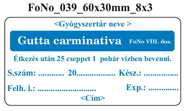 FoNo 039 Gutta carminativa 60x30mm (24db/ ív) AZONOSÍTÓVAL!