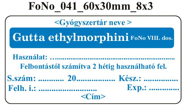 FoNo 041 Gutta ethylmorphini 60x30mm (24db/ ív) AZONOSÍTÓVAL!