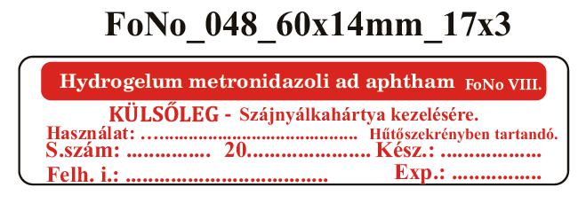 FoNo 048 Hydrogelum metronidazoli ad aphtham 60x14mm (51db/ ív)