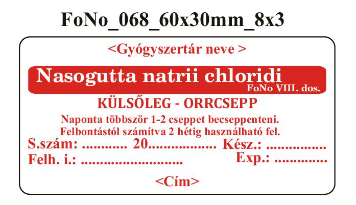FoNo 068 Nasogutta natrii chloridi 60x30mm (24db/ ív) AZONOSÍTÓVAL!