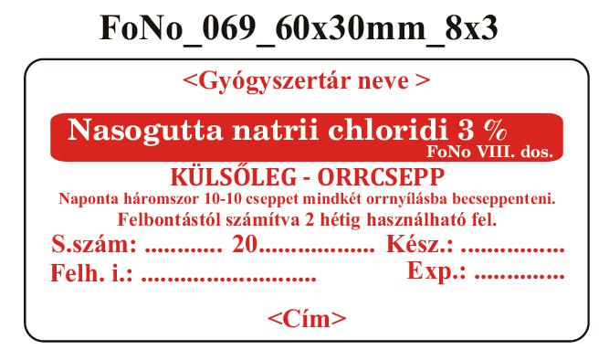 FoNo 069 Nasogutta natrii chloridi 3% 60x30mm (24db/ ív) AZONOSÍTÓVAL!