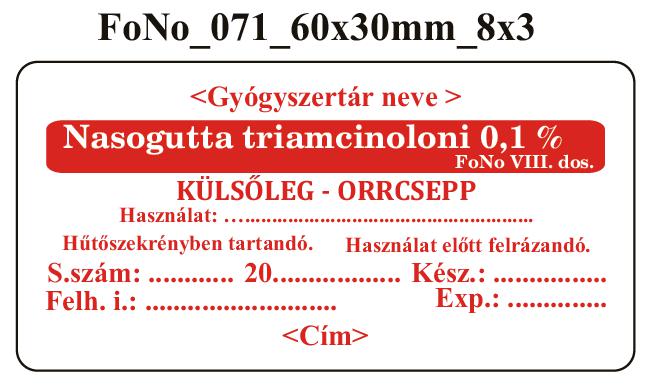FoNo 071 Nasogutta triamcinoloni 0,1% 60x30mm (24db/ ív) AZONOSÍTÓVAL!