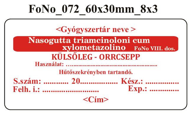 FoNo 072 Nasogutta triamcioloni cum xylometazolino 60x30mm (24db/ ív) AZONOSÍTÓVAL!