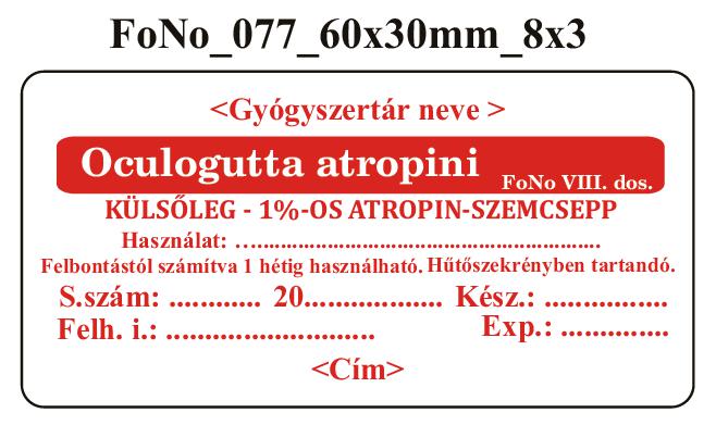 FoNo 077 Oculogutta atropini 60x30mm (24db/ ív) AZONOSÍTÓVAL!