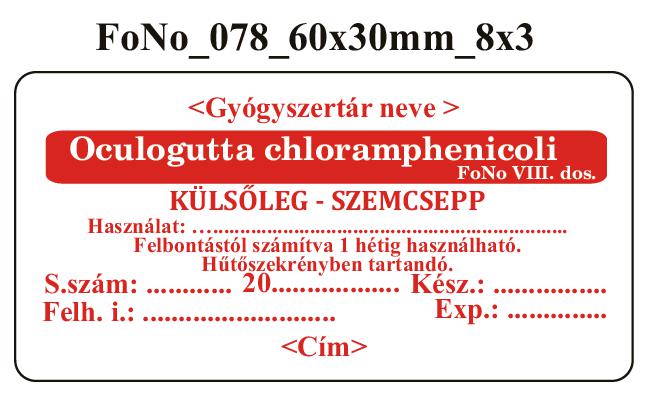 FoNo 078 Oculogutta chloramphenicoli 60x30mm (24db/ ív) AZONOSÍTÓVAL!