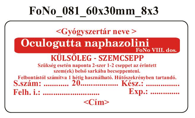 FoNo 081 Oculogutta naphazolini 60x30mm (24db/ ív) AZONOSÍTÓVAL!