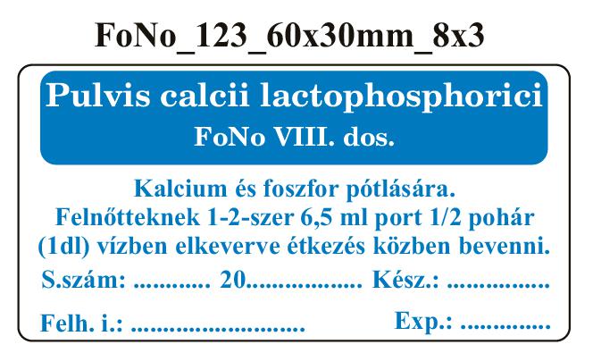 FoNo 123 Pulvis calcii lactophosphorici 60x30mm (24db/ ív)