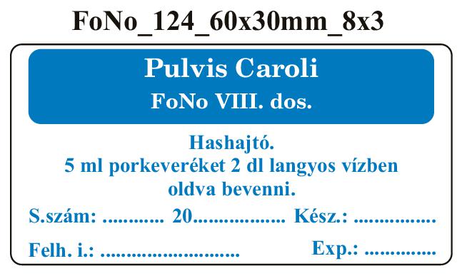 FoNo 124 Pulvis Caroli 60x30mm (24db/ ív)