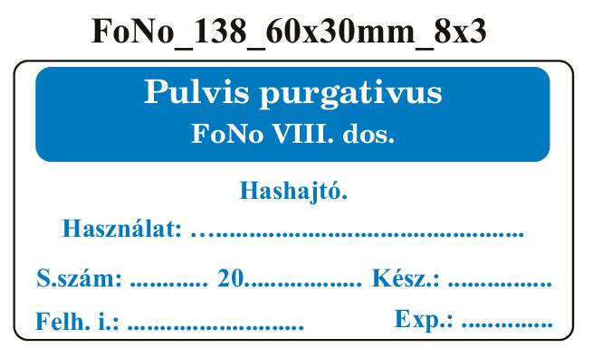 FoNo 138 Pulvis purgativus 60x30mm (24db/ ív)