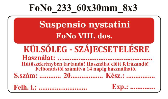 FoNo 233 Suspensio nystatini 60x30mm (24db/ ív)